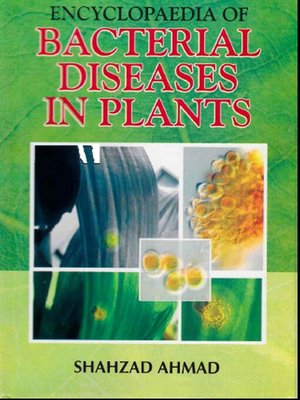 cover image of Encyclopaedia of Bacterial Diseases In Plants